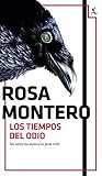 Los tiempos del odio