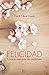 Felicidad by Thich Nhat Hanh Felicidad by Thich Nhat Hanh