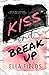 Kiss and Break Up (Magnolia Cove)
