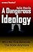 A Dangerous Ideology: Why No One Believes The State Anymore
