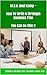 M.B.A. Boot Camp ~ How To Write A Strategic Business Plan You... by Richard J. Van Ness