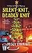 Silent Knit, Deadly Knit (K...