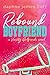 Rebound Boyfriend (Varsity ...