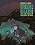 Trish Trash #3 by Jessica Abel