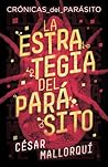 La estrategia del parásito by César Mallorquí