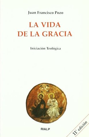 La vida de la Gracia (Paperback)