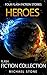 Heroes: A Flash Fiction Collection