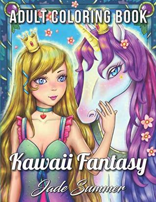 Kawaii Fantasy: An Adult Coloring Book with Beautiful Anime Portraits, Mythical Creatures, and Fantasy Scenes (Paperback)