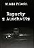 Raporty z Auschwitz