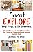 Cricut Explore Vinyl Projects For Beginners by Jennifer Cruz