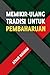 Memikir-Ulang Tradisi Untuk...
