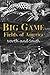 Big Game Fields of America:...