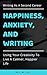 Happiness, Anxiety, and Wri...