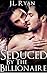 Seduced By The Billionaire
