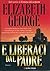 E liberaci dal padre: I casi dell'ispettore Lynley (Italian Edition)