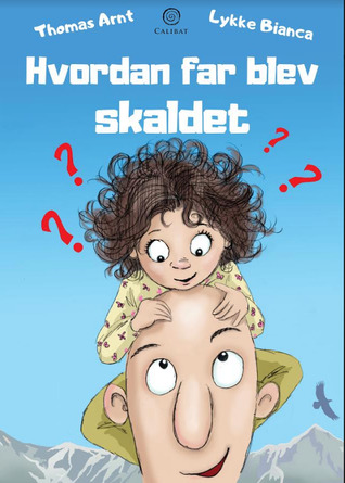 Hvordan far blev skaldet