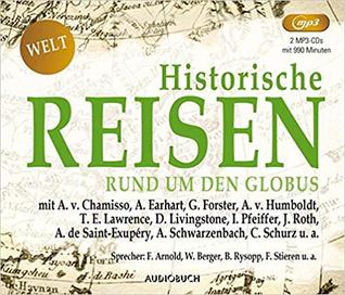 Historische Reisen rund um den Globus