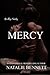 Mercy: Goodbye Sanity (Mercy, Bound, Released #1-3)