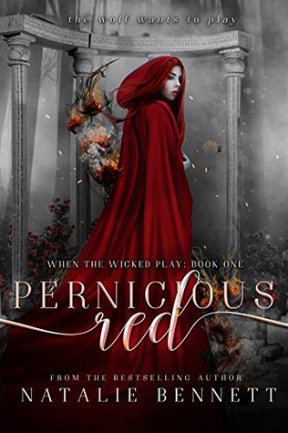 Pernicious Red (When the Wicked Play #1)