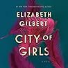 City of Girls by Elizabeth Gilbert