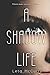 A Shadow Life