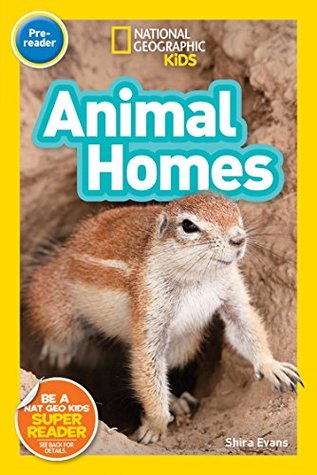 National Geographic Readers: Animal Homes (Pre-Reader)