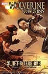 Wolverine: Origins, Volume 3: Swift and Terrible
