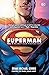Superman, Vol. 1: The Unity...