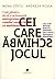 Cei care schimbă jocul
