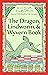 The Dragon, Lindworm, & Wyv...