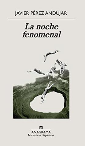 La noche fenomenal (Kindle Edition)
