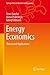 Energy Economics: Theory and Applications (Springer Texts in Business and Economics)