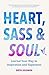 Heart, Sass & Soul: Journal...