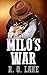 Milo's War by R.O. Lane