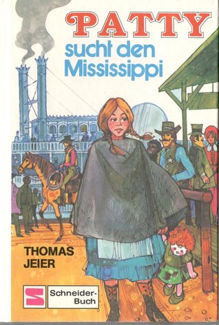 Patty sucht den Mississippi