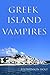 Greek Island Vampires: Erot...
