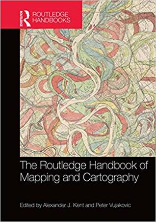 The Routledge Handbook of Mapping and Cartography (Hardcover)