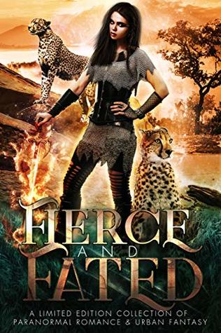 Fierce And Fated (Kindle Edition)