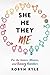 She/He/They/Me: An Interactive Guide to the Gender Binary (LGBTQ+, Queer Guide, Diverse Gender, Transgender, Nonbinary)