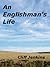 An Englishman's Life by Cliff Jenkins