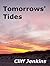 Tomorrows' Tides (The Tomor...
