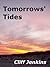 Tomorrows' Tides by Cliff Jenkins