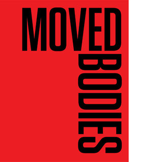 Moved Bodies. Choreographies of Modernity