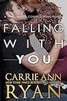Falling With You by Carrie Ann Ryan