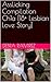AssLicking CompiLation Ch1a [18+ Lesbian Love Story] by Debra Ramirez
