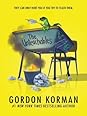 The Unteachables by Gordon Korman