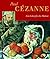 Paul Cezanne - Ein Leben fü...