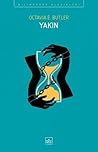 Yakın by Octavia E. Butler