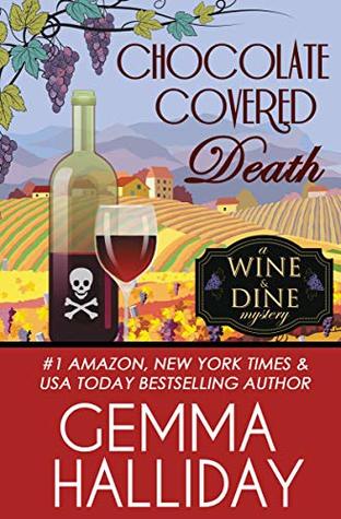 Chocolate Covered Death (Wine & Dine Mysteries, #2)