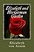 Elizabeth and Her German Garden by Elizabeth von Arnim
